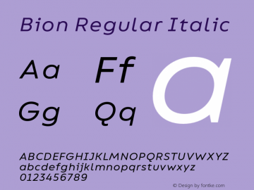 Bion Regular Italic Version 1.000;Glyphs 3.1.1 (3135)图片样张