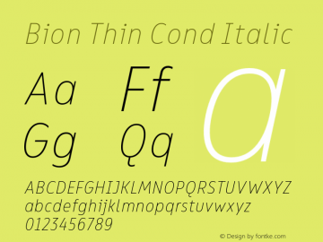 Bion Thin Cond Italic Version 1.000;Glyphs 3.1.1 (3135)图片样张