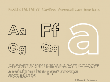 MADE INFINITY Outline Personal Use Medium Version 1.000;Glyphs 3.1.2 (3151)图片样张