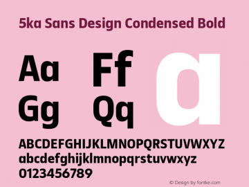 5ka Sans Design Condensed Bold Version 2.001图片样张