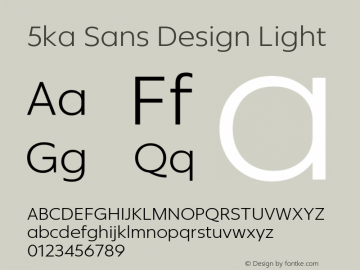5ka Sans Design Light Version 2.001图片样张