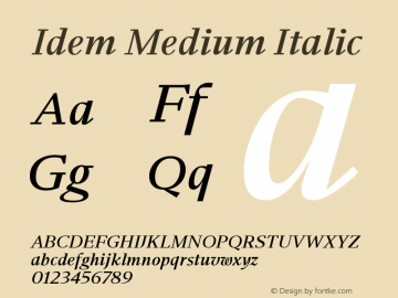 Idem Medium Italic Version 1.000;hotconv 1.0.109;makeotfexe 2.5.65596图片样张