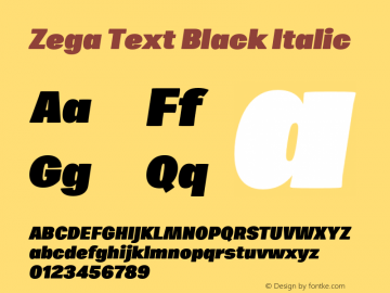 ZegaText-BlackItalic Version 1.000 2016 initial release图片样张