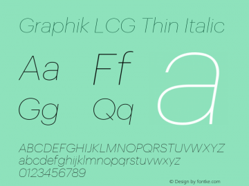 Graphik LCG Thin Italic Version 001.000 2009图片样张