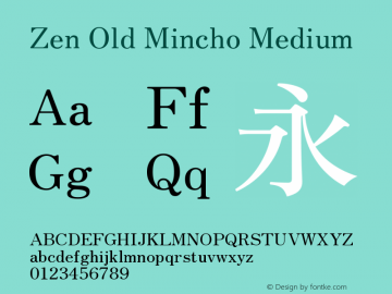 Zen Old Mincho Medium Version 1.500图片样张