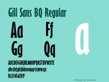 Gill Sans BQ Regular 001.000 Font Sample