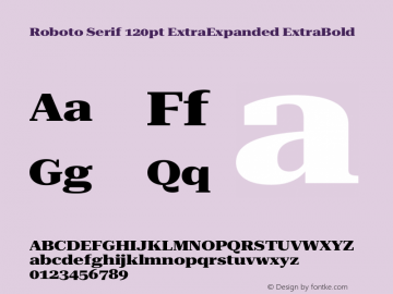 Roboto Serif 120pt ExtraExpanded ExtraBold Version 1.008图片样张