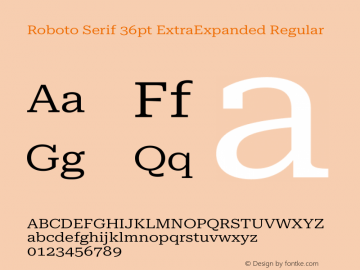 Roboto Serif 36pt ExtraExpanded Regular Version 1.008图片样张
