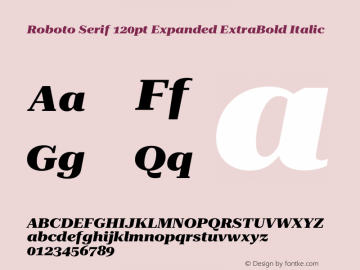 Roboto Serif 120pt Expanded ExtraBold Italic Version 1.008图片样张