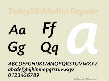 TodaySB-MedIta Regular 001 Font Sample
