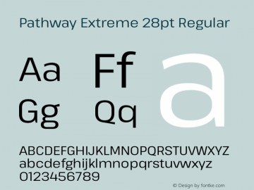 Pathway Extreme 28pt Regular Version 1.001;gftools[0.9.26]图片样张