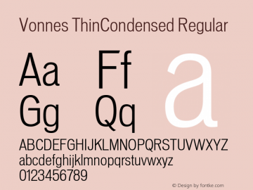 Vonnes ThinCondensed Regular 001.000 Font Sample