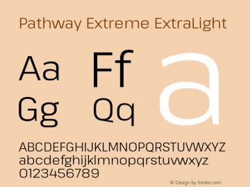 Pathway Extreme ExtraLight Version 1.001;gftools[0.9.26]图片样张