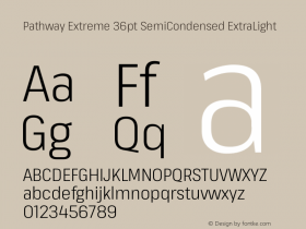Pathway Extreme 36pt SemiCondensed ExtraLight Version 1.001;gftools[0.9.26]图片样张