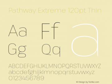 Pathway Extreme 120pt Thin Version 1.001;gftools[0.9.26]图片样张