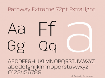 Pathway Extreme 72pt ExtraLight Version 1.001;gftools[0.9.26]图片样张