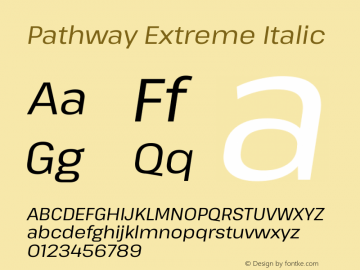 Pathway Extreme Italic Version 1.001;gftools[0.9.26]图片样张