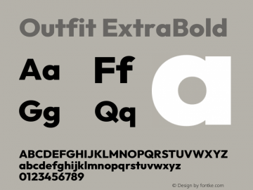 Outfit ExtraBold Version 1.100;gftools[0.9.27]图片样张