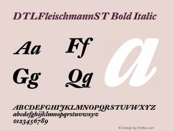 DTLFleischmannST Bold Italic 001.000 Font Sample