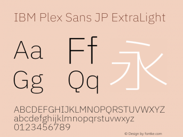 IBM Plex Sans JP ExtraLight Version 1.001图片样张