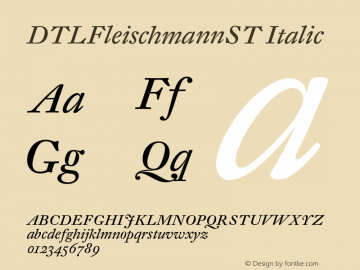 DTLFleischmannST Italic 001.000 Font Sample