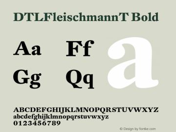 DTLFleischmannT Bold 001.000 Font Sample