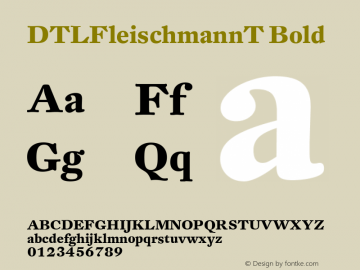 DTLFleischmannT Bold Version 001.000 Font Sample