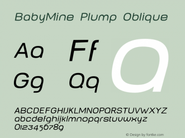 BabyMine Plump Oblique 001.000 Font Sample