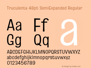 Truculenta 48pt SemiExpanded Regular Version 1.002图片样张