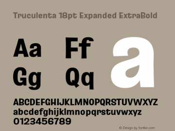 Truculenta 18pt Expanded ExtraBold Version 1.002图片样张