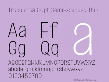 Truculenta 60pt SemiExpanded Thin Version 1.002图片样张