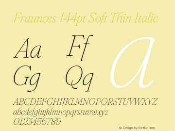 Fraunces 144pt Soft Thin Italic Version 1.000;[b76b70a41]图片样张