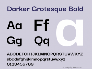 Darker Grotesque Bold Version 1.000;gftools[0.9.28]图片样张