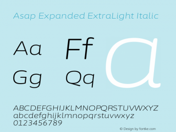Asap Expanded ExtraLight Italic Version 3.001图片样张