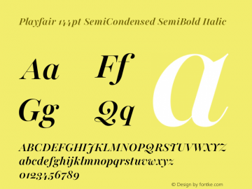 Playfair 144pt SemiCondensed SemiBold Italic Version 2.001;gftools[0.9.30]图片样张