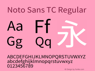 Noto Sans TC Regular Version 2.004-H2;hotconv 1.0.118;makeotfexe 2.5.65603图片样张