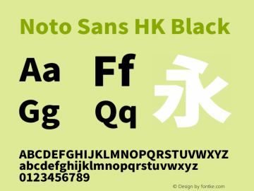 Noto Sans HK Black Version 2.004-H2;hotconv 1.0.118;makeotfexe 2.5.65603图片样张