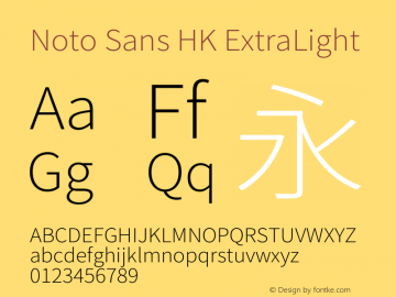 Noto Sans HK ExtraLight Version 2.004-H2;hotconv 1.0.118;makeotfexe 2.5.65603图片样张