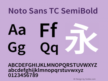 Noto Sans TC SemiBold Version 2.004-H2;hotconv 1.0.118;makeotfexe 2.5.65603图片样张