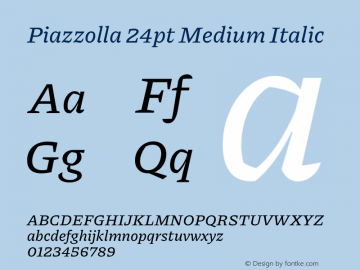 Piazzolla 24pt Medium Italic Version 2.005图片样张