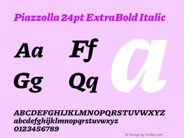 Piazzolla 24pt ExtraBold Italic Version 2.005图片样张