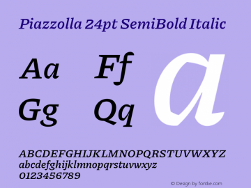 Piazzolla 24pt SemiBold Italic Version 2.005图片样张