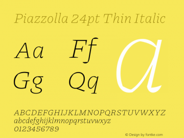 Piazzolla 24pt Thin Italic Version 2.005图片样张