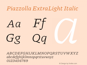 Piazzolla ExtraLight Italic Version 2.005图片样张