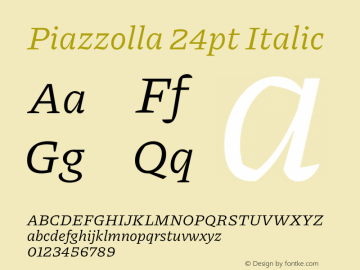 Piazzolla 24pt Italic Version 2.005图片样张