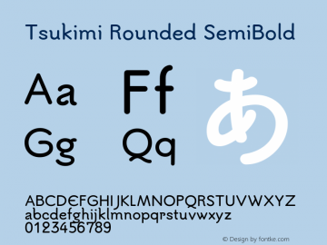 Tsukimi Rounded SemiBold Version 1.032; ttfautohint (v1.8.3)图片样张