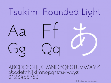 Tsukimi Rounded Light Version 1.032; ttfautohint (v1.8.3)图片样张