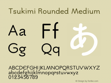 Tsukimi Rounded Medium Version 1.032; ttfautohint (v1.8.3)图片样张