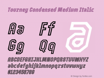 Tourney Condensed Medium Italic Version 1.015图片样张