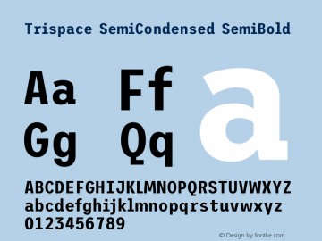Trispace SemiCondensed SemiBold Version 1.210图片样张